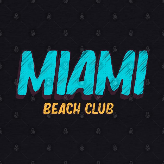 Miami Beach Club by osmansargin